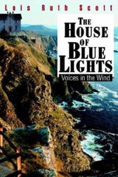 Paperback The House of Blue Lights: Voices in the Wind Book