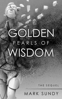 Paperback Golden Pearls of Wisdom: The Sequel Book