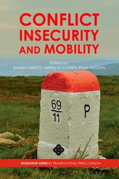 Paperback Conflict, Insecurity and Mobility Book