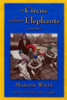 Paperback A Circus Without Elephants: A Memoir Book