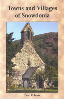 Paperback Towns and Villages of Snowdonia Book