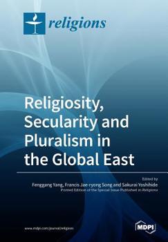 Paperback Religiosity, Secularity and Pluralism in the Global East Book