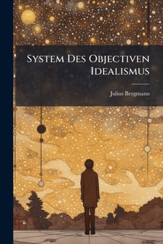 Paperback System Des Objectiven Idealismus [German] Book