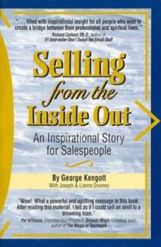 Paperback Selling from the Inside Out: An Inspirational Story for Salespeople Book