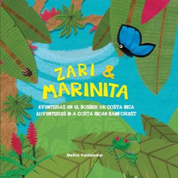 Unknown Binding Zari & Marinita: Aventuras en el Bosque de Costa Rica (Adventures in a Costa Rican Rainforest) Book