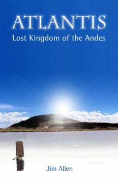 Paperback Atlantis: Lost Kingdom of the Andes Book