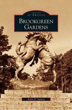 Brookgreen Gardens - Book  of the Images of America: South Carolina