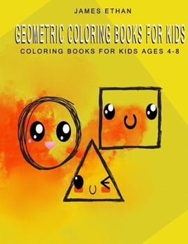 Paperback Geometric coloring books for kids: Coloring books for kids ages 4 - 8 Book