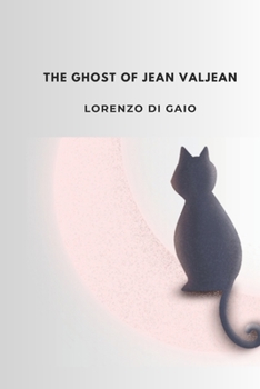 Paperback The ghost of Jean Valjean Book