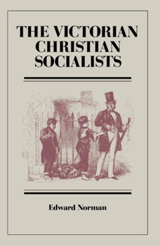 Paperback The Victorian Christian Socialists Book