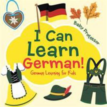 Paperback I Can Learn German! German Learning for Kids Book