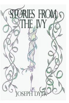 Paperback Stories from the Ivy: A collection of strange tales Book