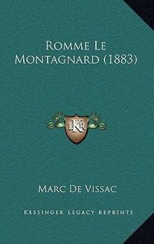 Paperback Romme Le Montagnard (1883) [French] Book