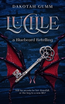 Paperback Lucille: A Bluebeard Retelling Book
