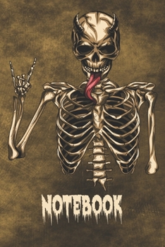 Paperback Notebook: Cool Skeleton Themed Halloween Blank Lined Notebook - 120 Pages College Ruled 6" x 9" Book