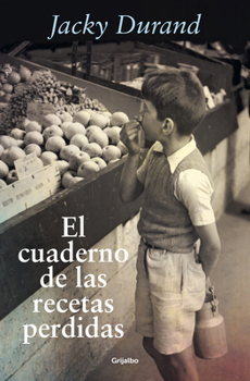 Paperback El Cuaderno de Las Recetas Perdidas / The Little French Recipe Book [Spanish] Book