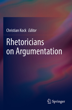 Paperback Rhetoricians on Argumentation Book