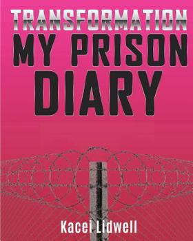 Paperback TRANSFORMATION My Prison Diary Book