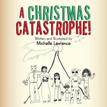 Paperback A Christmas Catastrophe! Book