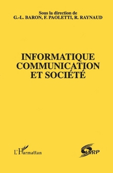 Paperback Informatique, communication et société [French] Book