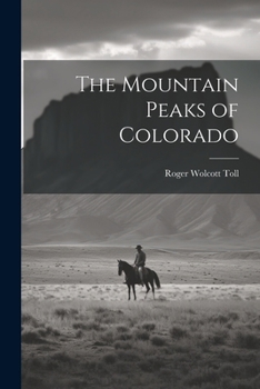 Paperback The Mountain Peaks of Colorado Book