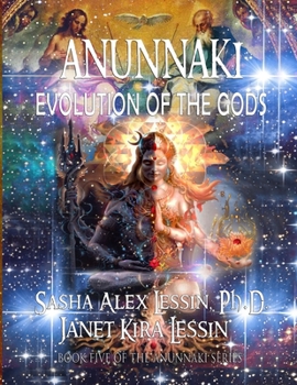 Paperback Anunnaki Evolution of the Gods Book
