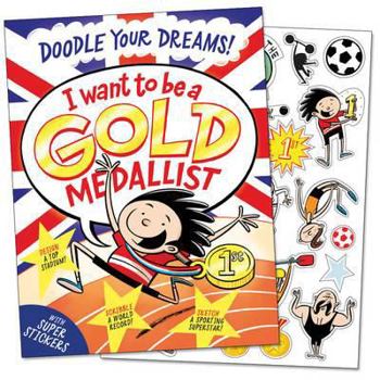 Paperback I Want to Be a Gold Medallist Book