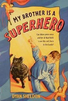 Paperback My Brother is a Superhero Book
