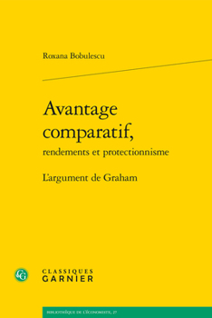 Paperback Avantage Comparatif,: L'Argument de Graham [French] Book