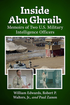 Paperback Inside Abu Ghraib: Memoirs of Two U.S. Military Intelligence Officers Book