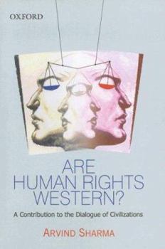 Hardcover Are Human Rights Western?: A Contribution to the Dialogue of Civilizations Book