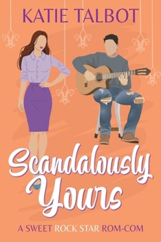 Paperback Scandalously Yours Book