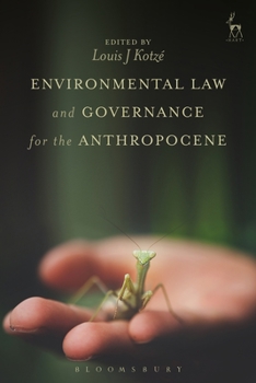 Hardcover Environmental Law and Governance for the Anthropocene Book