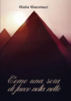 Paperback Come una scia di fuoco nella notte [Italian] Book