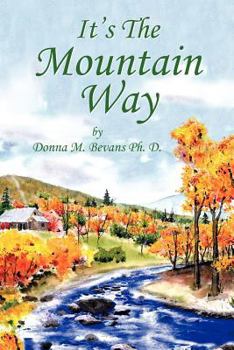 Paperback It's the Mountain Way Book