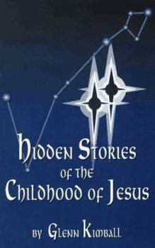 Paperback Hidden Stories of the Childhood of Jesus Book