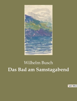 Paperback Das Bad am Samstagabend [German] Book