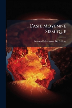 Paperback ...L'asie Moyenne Sismique [French] Book