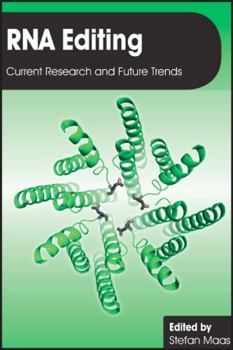 Hardcover RNA Editing: Current Research and Future Trends Book