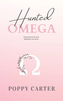 Hunted Omega: Part Two (Puritan City Alphas)