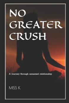 Paperback No Greater Crush Book