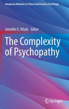 Hardcover The Complexity of Psychopathy Book