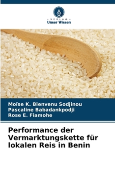 Performance der Vermarktungskette für lokalen Reis in Benin