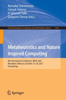 Paperback Metaheuristics and Nature Inspired Computing: 8th International Conference, Meta 2021, Marrakech, Morocco, October 27-30, 2021, Proceedings Book