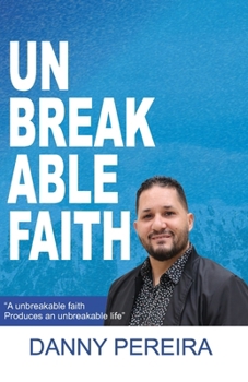 Paperback Unbreakable Faith Book