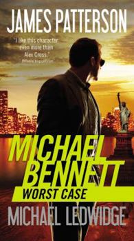 Worst Case - Book #3 of the Michael Bennett