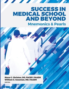 Paperback Success in Medical School and Beyond: Mnemonics and Pearls Book