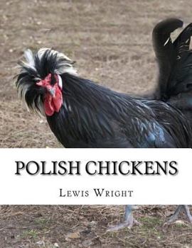 Paperback Polish Chickens: From The Book of Poultry Book