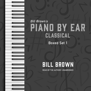 Audio CD Piano by Ear: Classical Box Set 1 Lib/E Book