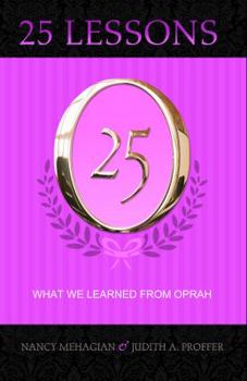Paperback 25 Lessons What We Learned from Oprah Book